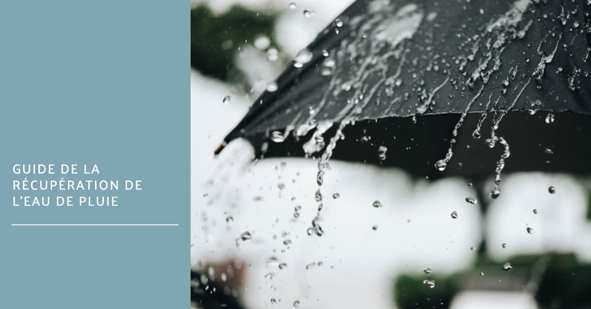 Guide de la récupération de l'eau de pluie